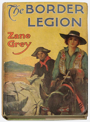 While not as awe-inspiring as Wilhelm Smith’s landscape paintings, her cover illustrations for Grey’s  books, including  The Border Legion, brought her work to a wide audience.  COURTESY OF | WESTERN SPIRIT: SCOTTSDALE’S  MUSEUM OF THE WEST