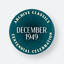 Archive Classics Centennial Logo: December 1949